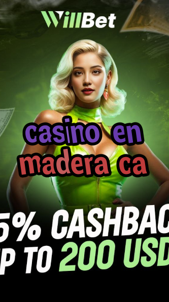 casino en madera ca-azartmaniacasino.igamblingorder.com