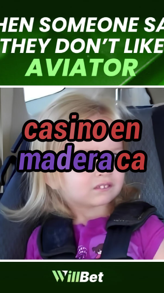 casino en madera ca-azartmaniacasino.igamblingorder.com